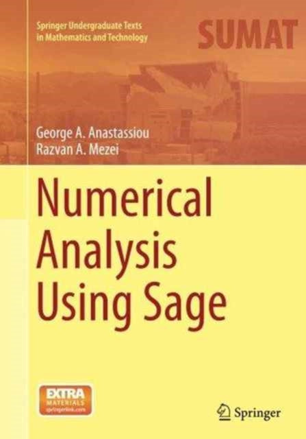 Book cover of: Numerical Analysis Using Sage. By: George A. Anastassiou