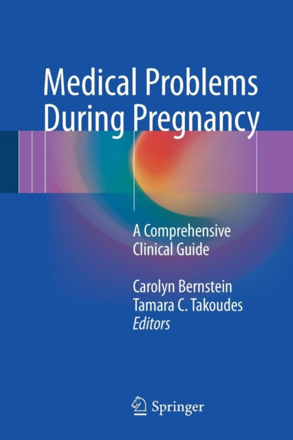 Book cover of: Medical Problems During Pregnancy. By: Carolyn Bernstein
