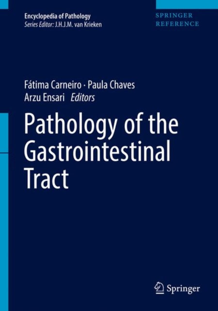 Book cover of: Pathology of the Gastrointestinal Tract. By: Fatima Carneiro