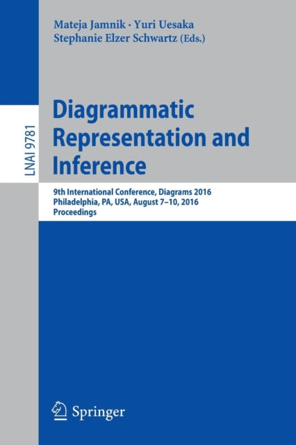Book cover of: Diagrammatic Representation and Inference. By: Mateja Jamnik