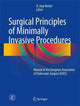 Book cover of: Surgical Principles of Minimally Invasive Procedures. By: H. Jaap Bonjer