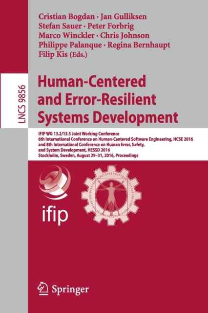 Book cover of: Human-Centered and Error-Resilient Systems Development. By: Cristian Bogdan