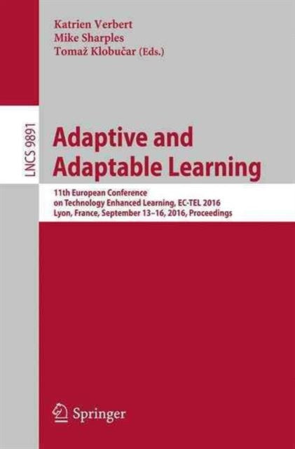 Book cover of: Adaptive and Adaptable Learning. By: Katrien Verbert