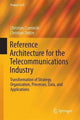 Book cover of: Reference Architecture for the Telecommunications Industry. By: Christian Czarnecki