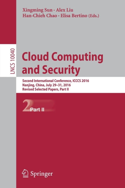Book cover of: Cloud Computing and Security. By: Xingming Sun
