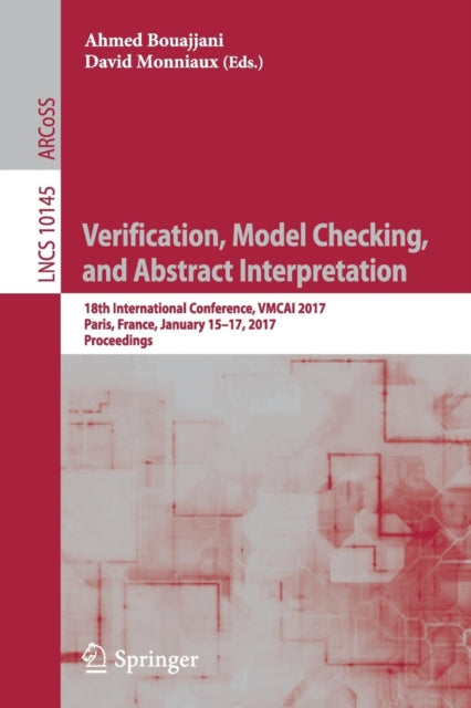 Book cover of: Verification, Model Checking, and Abstract Interpretation. By: Ahmed Bouajjani