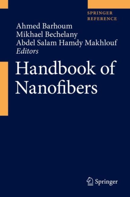 Book cover of: Handbook of Nanofibers. By: Ahmed Barhoum