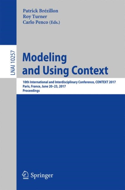 Book cover of: Modeling and Using Context. By: Patrick Brézillon