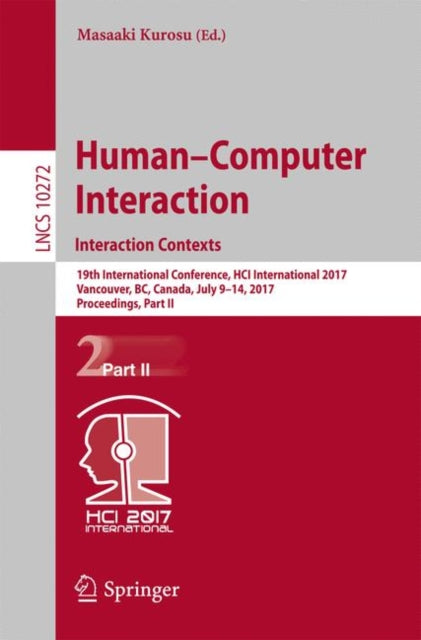 Book cover of: Human-Computer Interaction. Interaction Contexts. By: Masaaki Kurosu