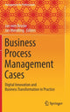 Book cover of: Business Process Management Cases. By: Jan vom Brocke