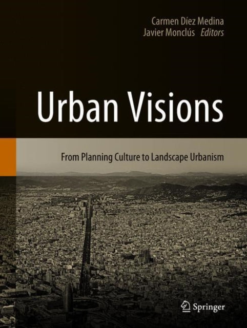 Book cover of: Urban Visions. By: Carmen Díez Medina
