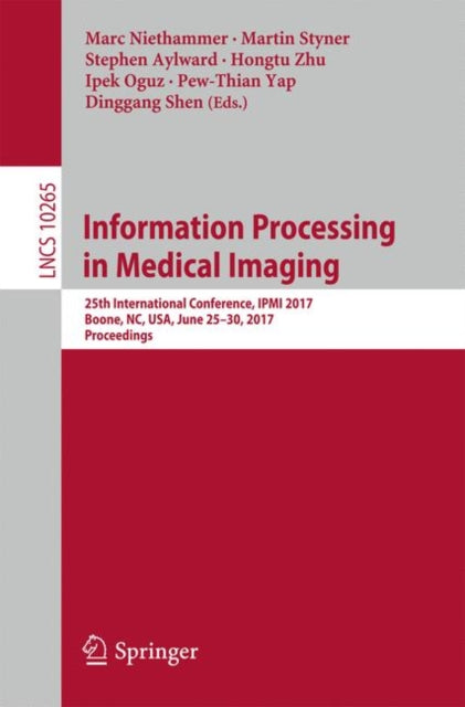 Book cover of: Information Processing in Medical Imaging. By: Marc Niethammer