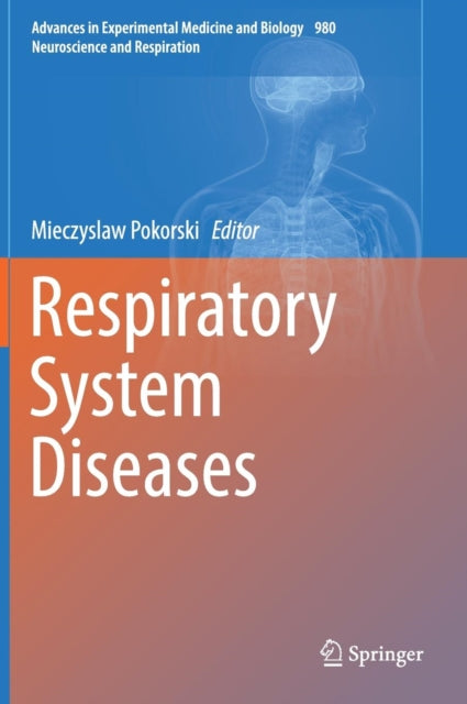 Book cover of: Respiratory System Diseases. By: Mieczyslaw Pokorski