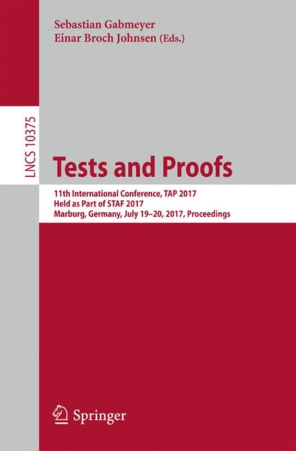 Book cover of: Tests and Proofs. By: Sebastian Gabmeyer
