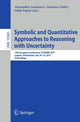 Book cover of: Symbolic and Quantitative Approaches to Reasoning with Uncertainty. By: Alessandro Antonucci