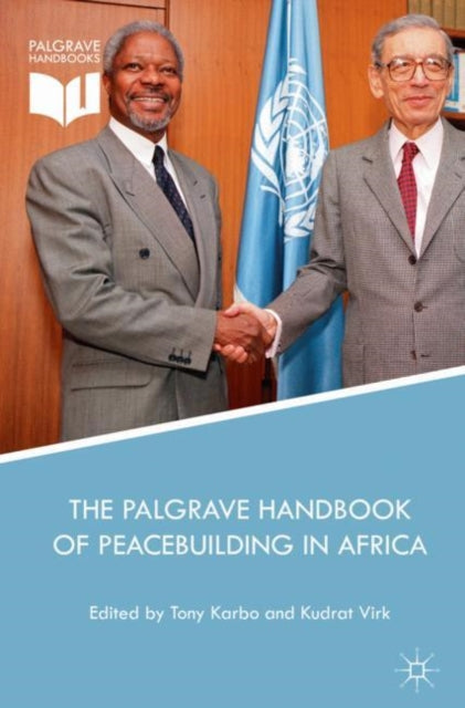 Book cover of: Palgrave Handbook of Peacebuilding in Africa. By: Tony Karbo