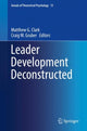 Leader Development Deconstructed 9783319647395 Matthew G. Clark