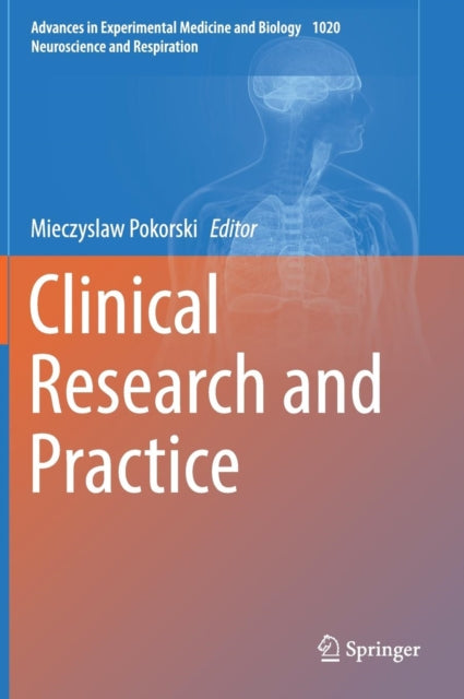 Book cover of: Clinical Research and Practice. By: Mieczyslaw Pokorski