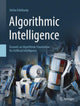 Book cover of: Algorithmic Intelligence. By: Stefan Edelkamp