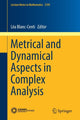 Book cover of: Metrical and Dynamical Aspects in Complex Analysis. By: Léa Blanc-Centi