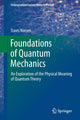 Book cover of: Foundations of Quantum Mechanics. By: Travis Norsen