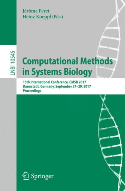 Book cover of: Computational Methods in Systems Biology. By: Jérôme Feret