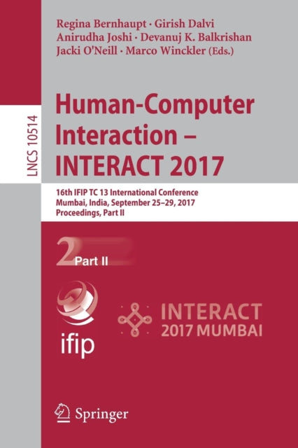 Book cover of: Human-Computer Interaction - INTERACT 2017. By: Regina Bernhaupt
