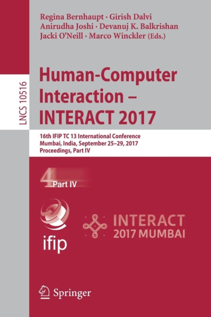 Book cover of: Human-Computer Interaction – INTERACT 2017. By: Regina Bernhaupt