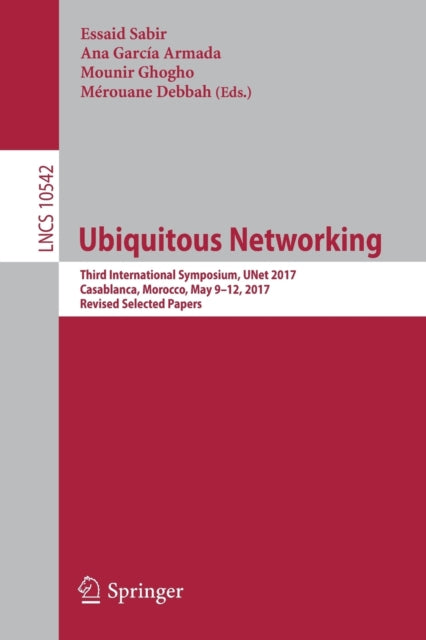 Book cover of: Ubiquitous Networking. By: Essaid Sabir