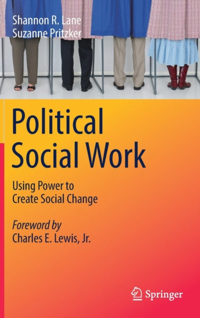 Book cover of: Political Social Work. By: Shannon R. Lane