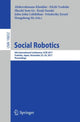Book cover of: Social Robotics. By: Abderrahmane Kheddar
