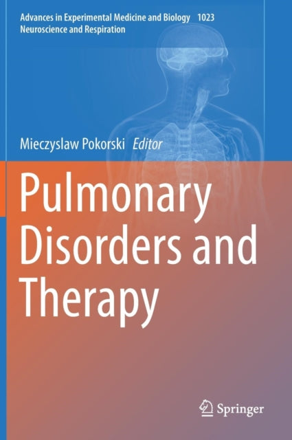 Book cover of: Pulmonary Disorders and Therapy. By: Mieczyslaw Pokorski