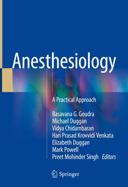 Book cover of: Anesthesiology. By: Basavana G. Goudra