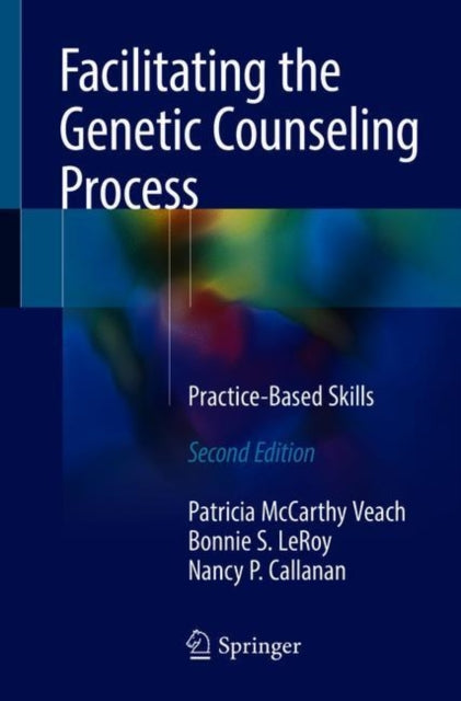 Book cover of: Facilitating the Genetic Counseling Process. By: Patricia McCarthy Veach