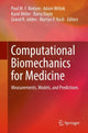Book cover of: Computational Biomechanics for Medicine. By: Poul M. F. Nielsen