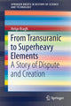 Book cover of: From Transuranic to Superheavy Elements. By: Helge Kragh