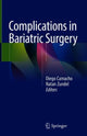 Book cover of: Complications in Bariatric Surgery. By: Diego Camacho