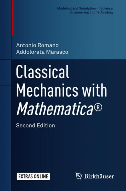 Book cover of: Classical Mechanics with Mathematica®. By: Antonio Romano