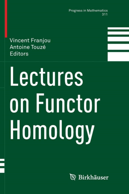 Book cover of: Lectures on Functor Homology. By: Vincent Franjou