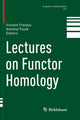 Book cover of: Lectures on Functor Homology. By: Vincent Franjou