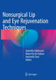 Book cover of: Nonsurgical Lip and Eye Rejuvenation Techniques. By: Gabriella Fabbrocini
