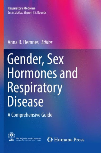 Book cover of: Gender, Sex Hormones and Respiratory Disease. By: Anna R. Hemnes