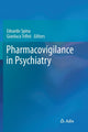 Book cover of: Pharmacovigilance in Psychiatry. By: Edoardo Spina