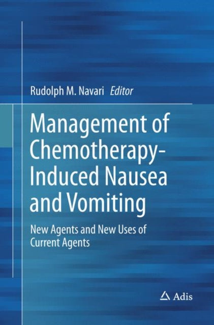Book cover of: Management of Chemotherapy-Induced Nausea and Vomiting. By: Rudolph M. Navari