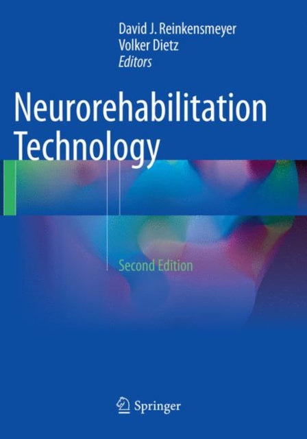 Book cover of: Neurorehabilitation Technology. By: David J. Reinkensmeyer