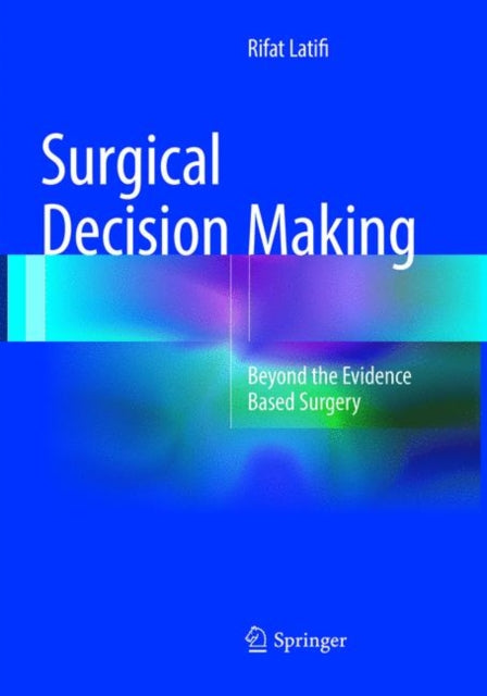 Book cover of: Surgical Decision Making. By: Rifat Latifi