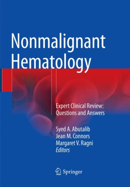 Book cover of: Nonmalignant Hematology. By: Syed A. Abutalib