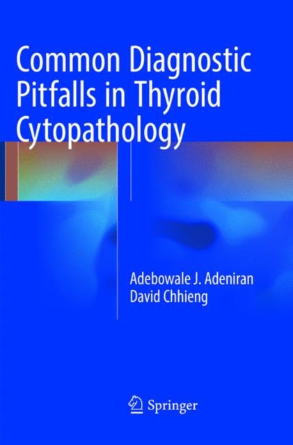Book cover of: Common Diagnostic Pitfalls in Thyroid Cytopathology. By: Adebowale J. Adeniran