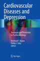 Book cover of: Cardiovascular Diseases and Depression. By: Bernhard T. Baune