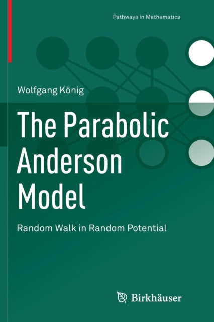 Book cover of: Parabolic Anderson Model. By: Wolfgang König